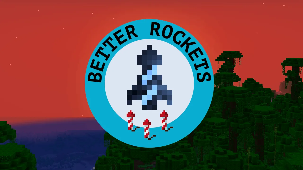 Better Rockets (Rocket Bundle), Моды, Minecraft