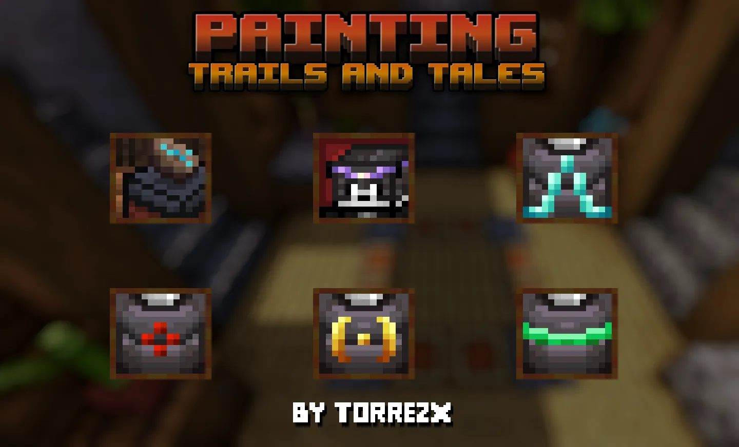 Torrezx-Painting trails and tales, Текстуры, Minecraft