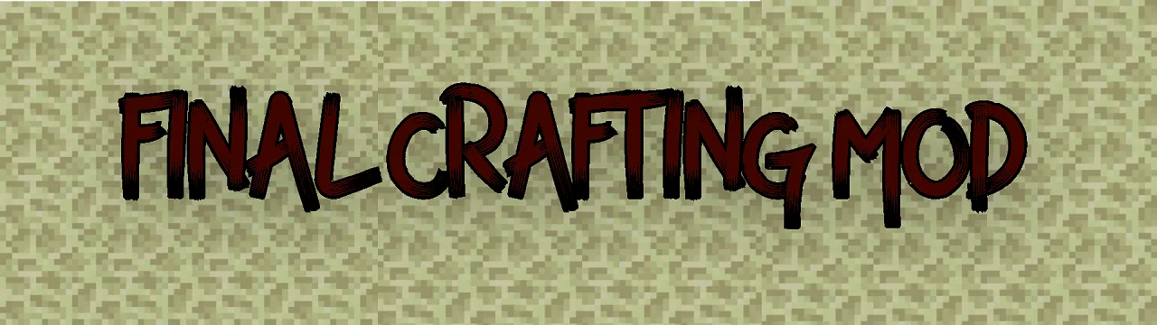Final Crafting Mod, Моды, Minecraft