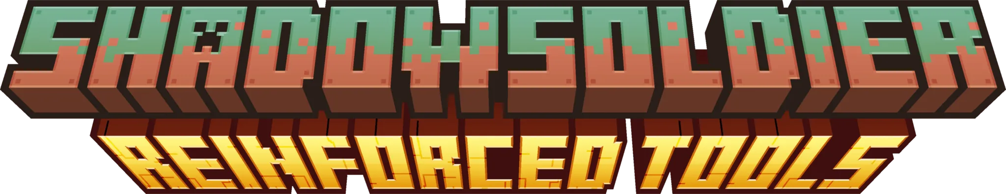 ShadowSoldier: Reinforced Tools, Моды, Minecraft