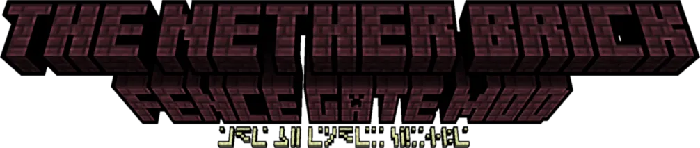 The Nether Brick Fence Gate's Rising, Моды, Minecraft