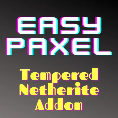 Easy Paxel: Tempered Netherite — скриншот 1 (Моды, Minecraft)