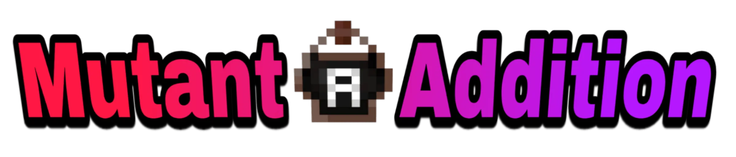 Mutant Addition, Моды, Minecraft