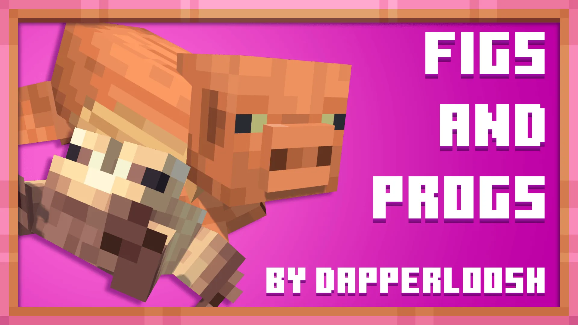 Figs and Progs, Текстуры, Minecraft