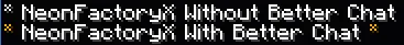 Better Chat [Edit] — скриншот 1 (Текстуры, Minecraft)