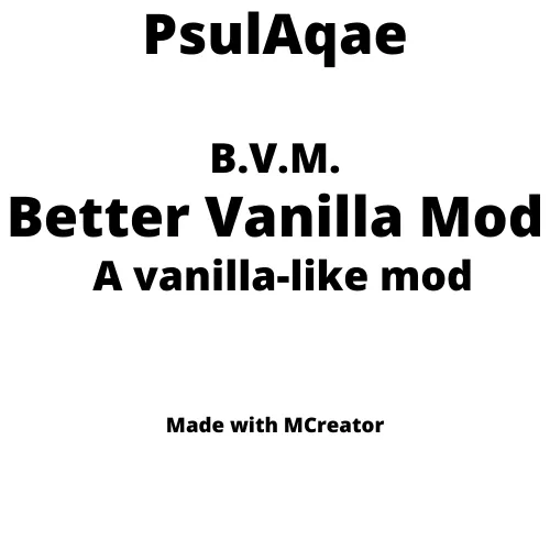 Better Vanilla Mod/B.V.M., Моды, Minecraft