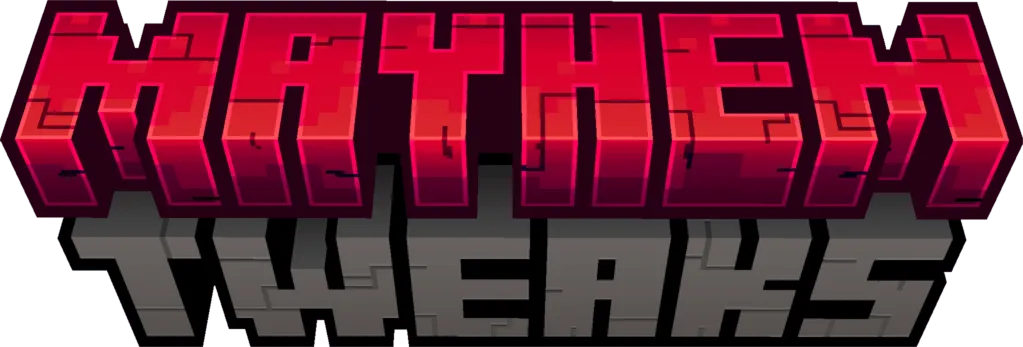 Mayhem Tweaks, Моды, Minecraft