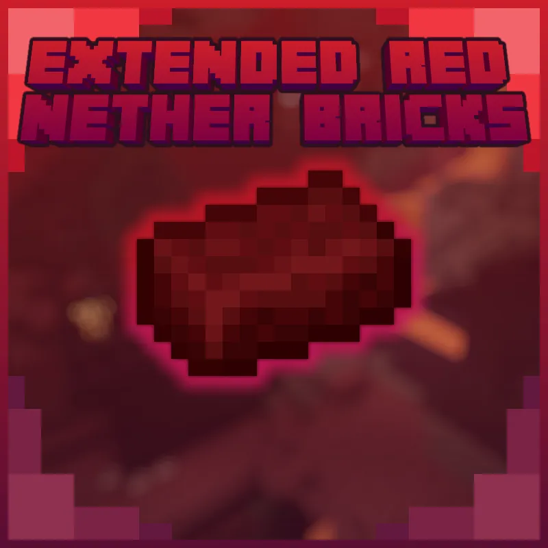 Extended Nether Bricks, Моды, Minecraft