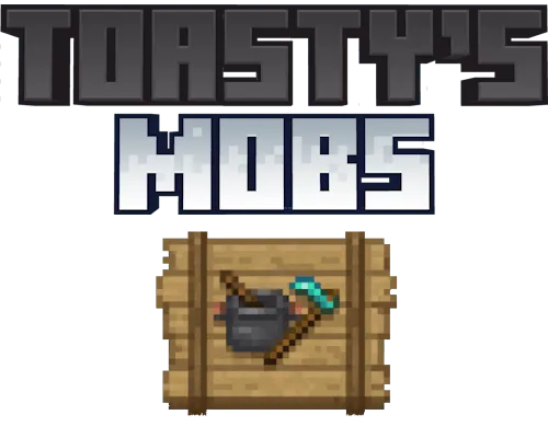 Toasty's Mobs Delight, Моды, Minecraft
