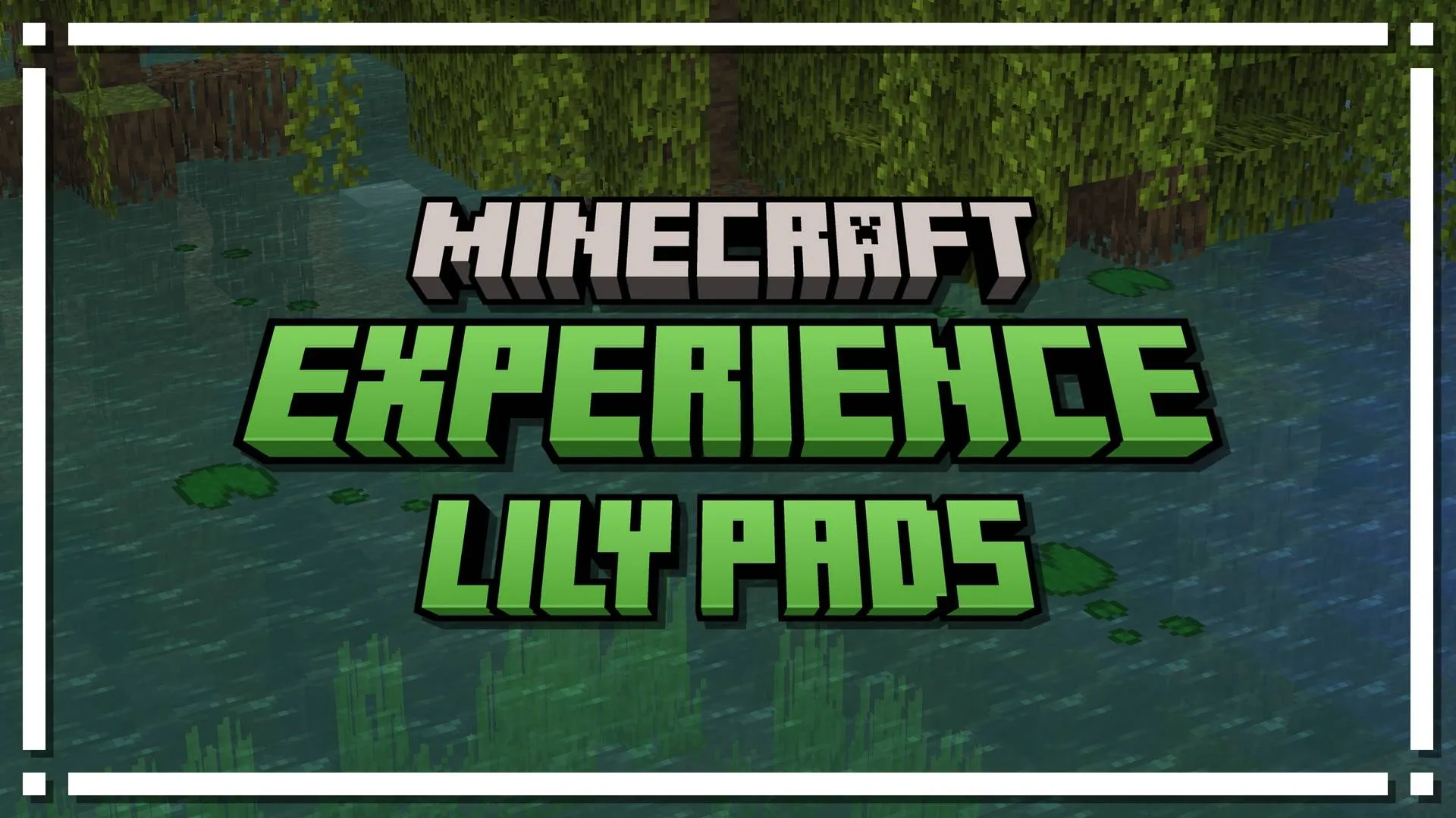 Minecraft Experience Lily Pads — скриншот 1 (Текстуры, Minecraft)