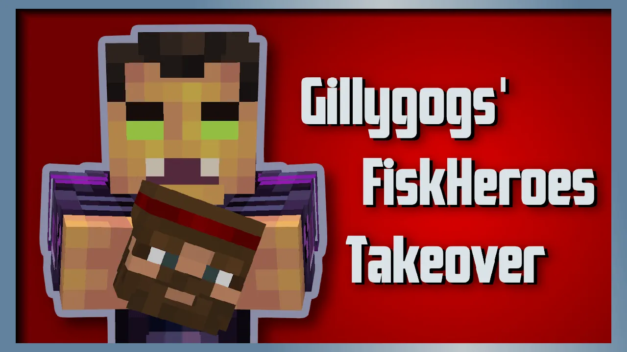 Gillygogs' FiskHeroes Takeover, Текстуры, Minecraft