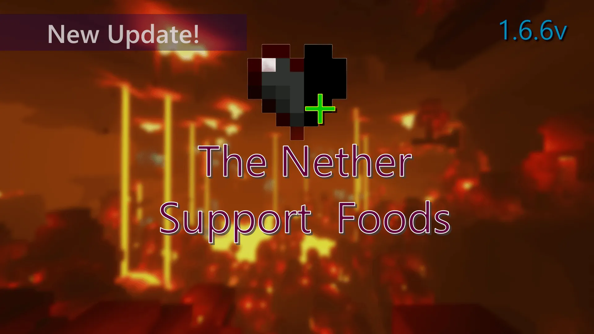 Nether Support Foods, Моды, Minecraft