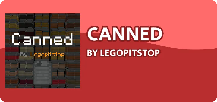 Canned [JAVA], Моды, Minecraft