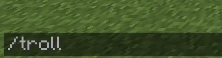 Troll_ — скриншот 2 (Моды, Minecraft)