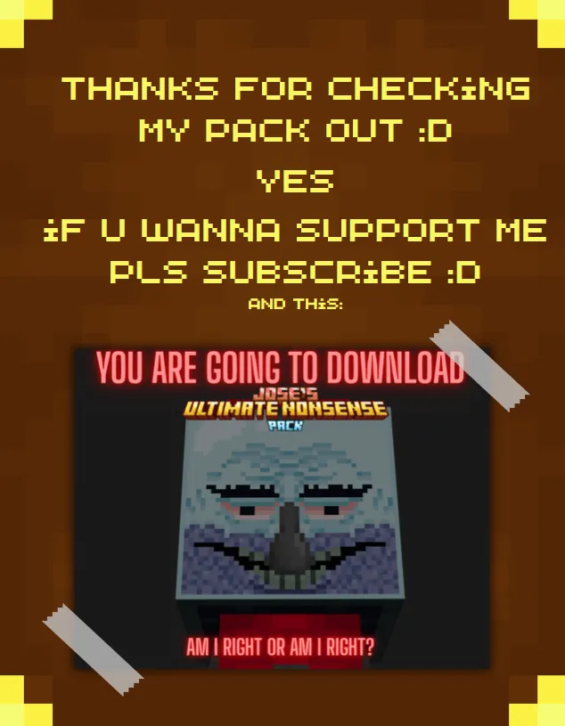 Jose's ULTIMATE NONSENSE pack — скриншот 14 (Текстуры, Minecraft)