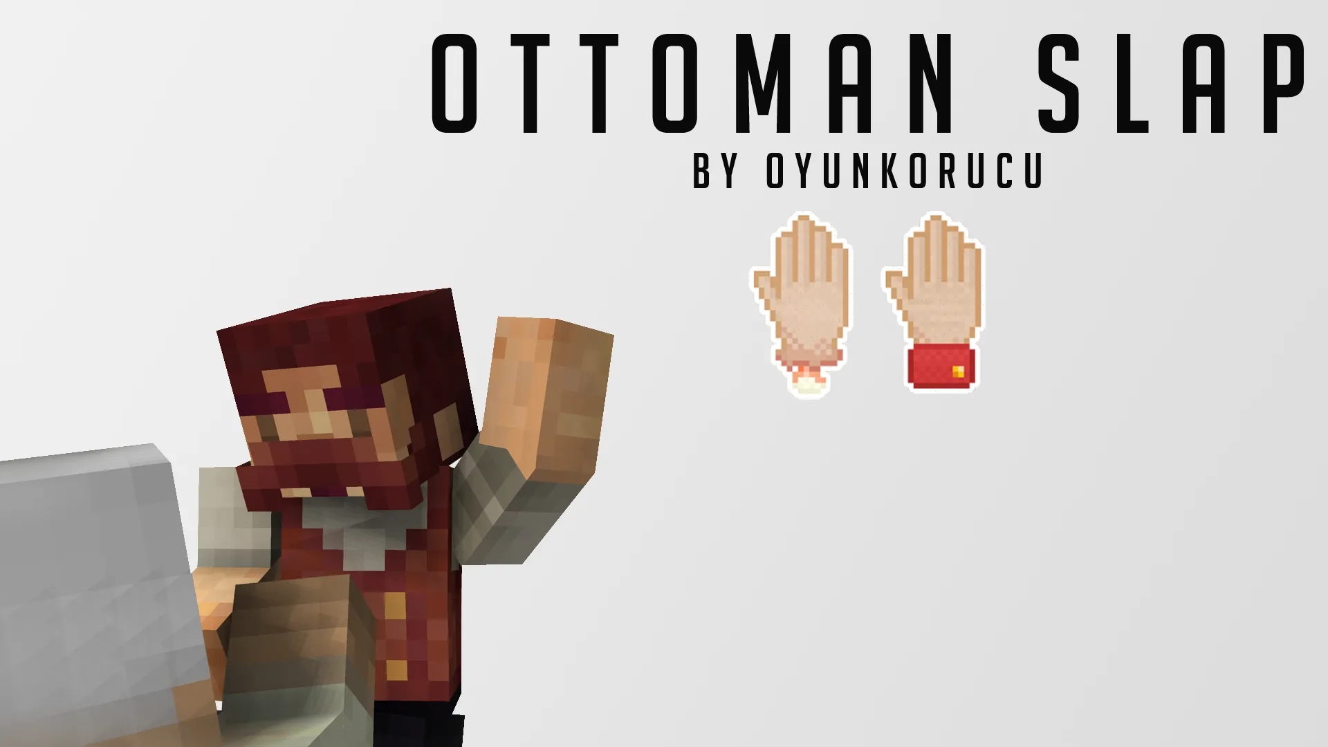 Ottoman Slap , Моды, Minecraft