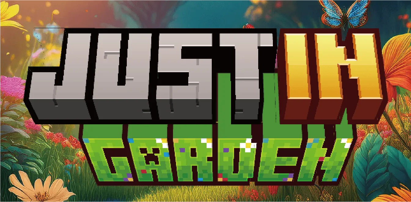 Just-In GARDEN, Моды, Minecraft