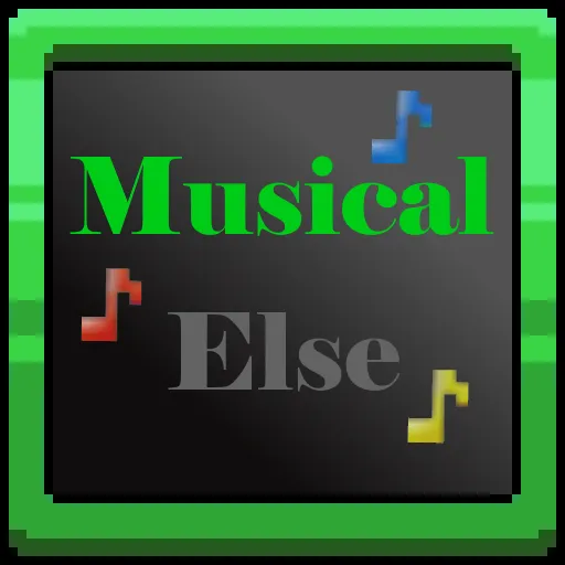 Musical Else