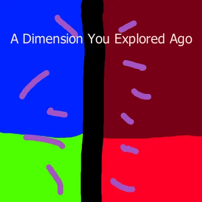 A Dimension You Explored Ago