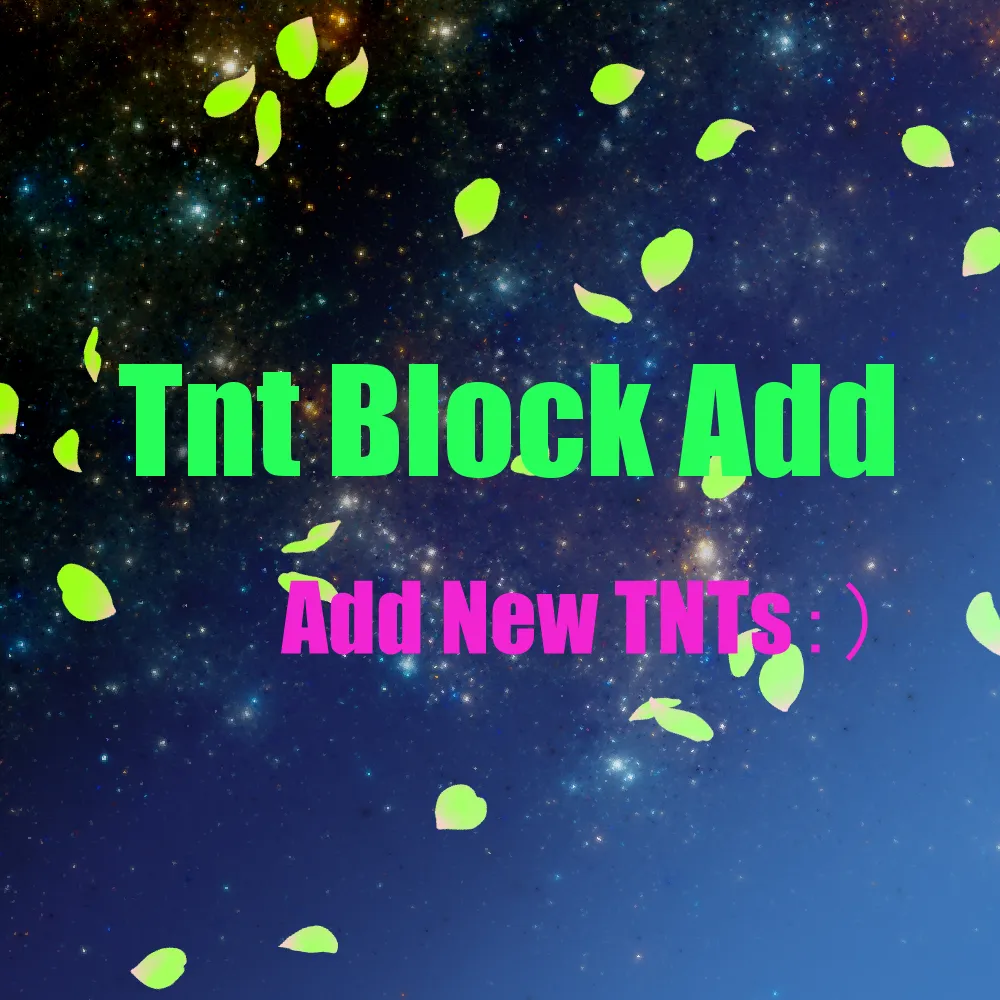 TNT BLOCK ADD