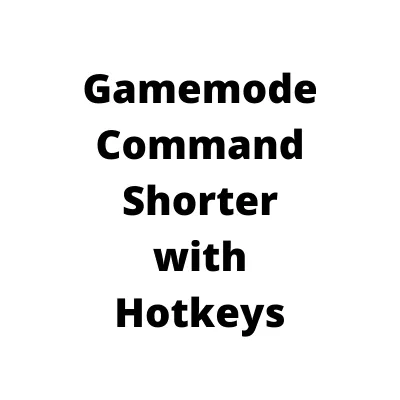 Gamemode Command Shorter