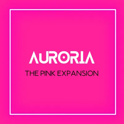 Auroria | The Pink Expansion