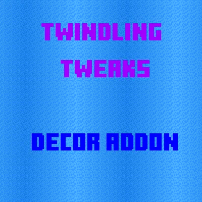 Twindling Tweaks: Decor
