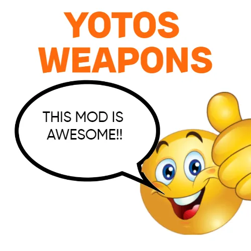 YoTo's Weapons