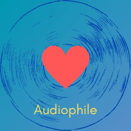 Audiophile
