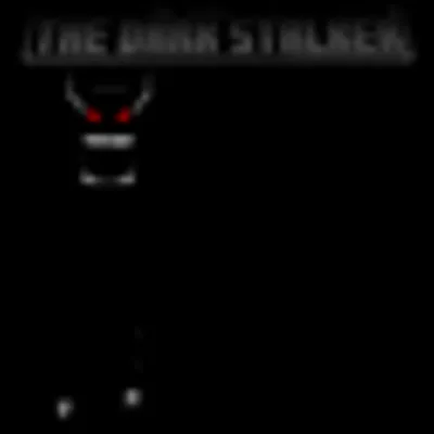 The Dark Stalker
