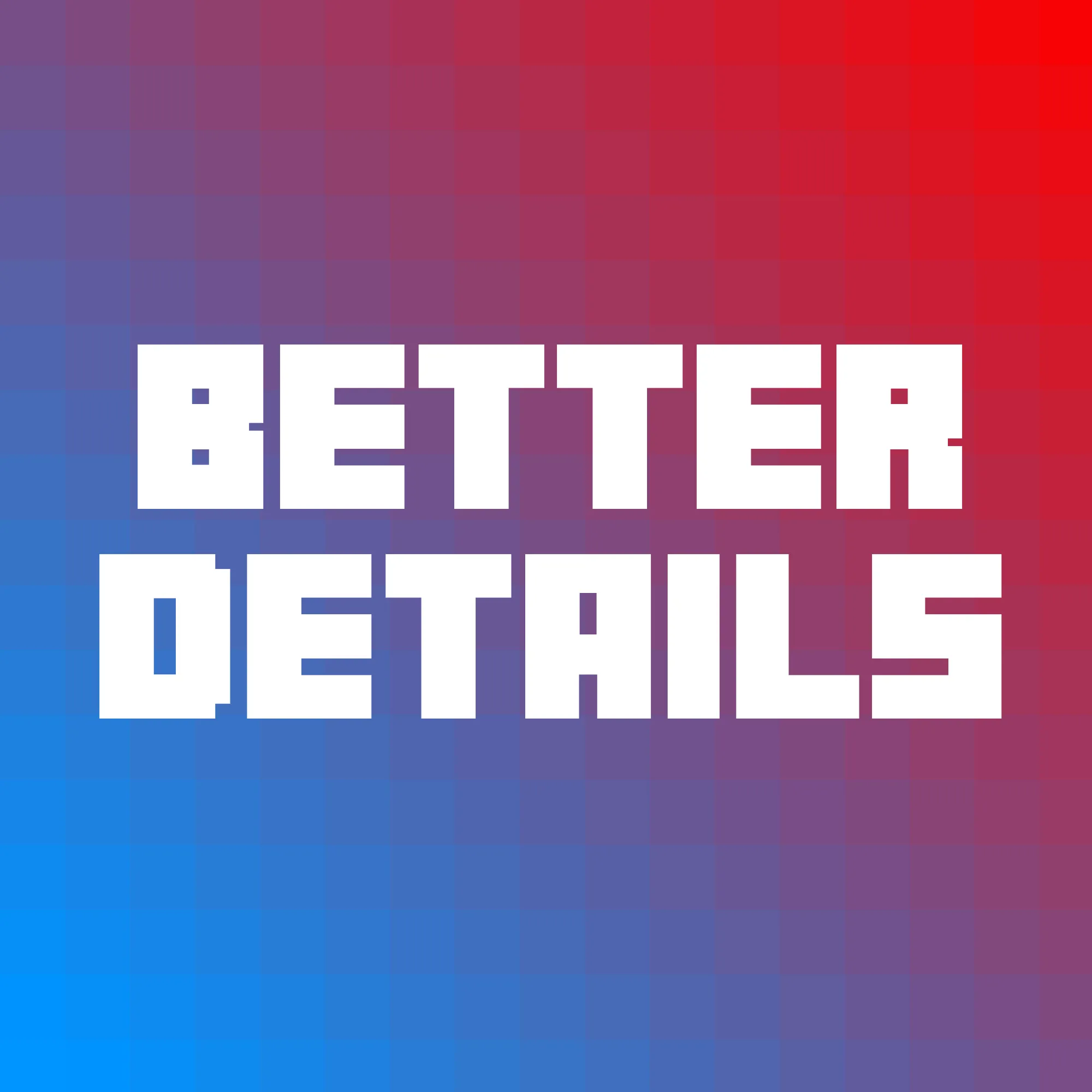 Better Details