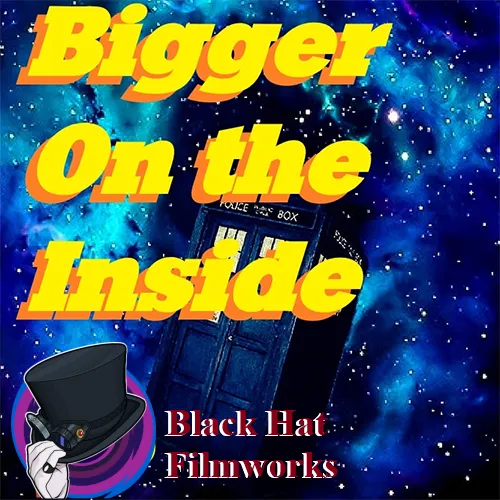 Bigger On The Inside