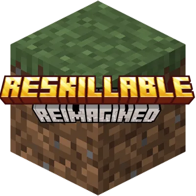 Reskillable Reimagined