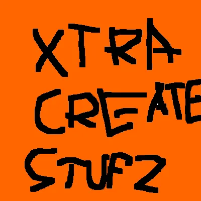 Xtra Create stufz
