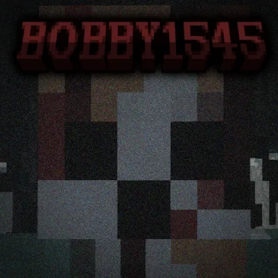 Bobby1545 (Horror!)