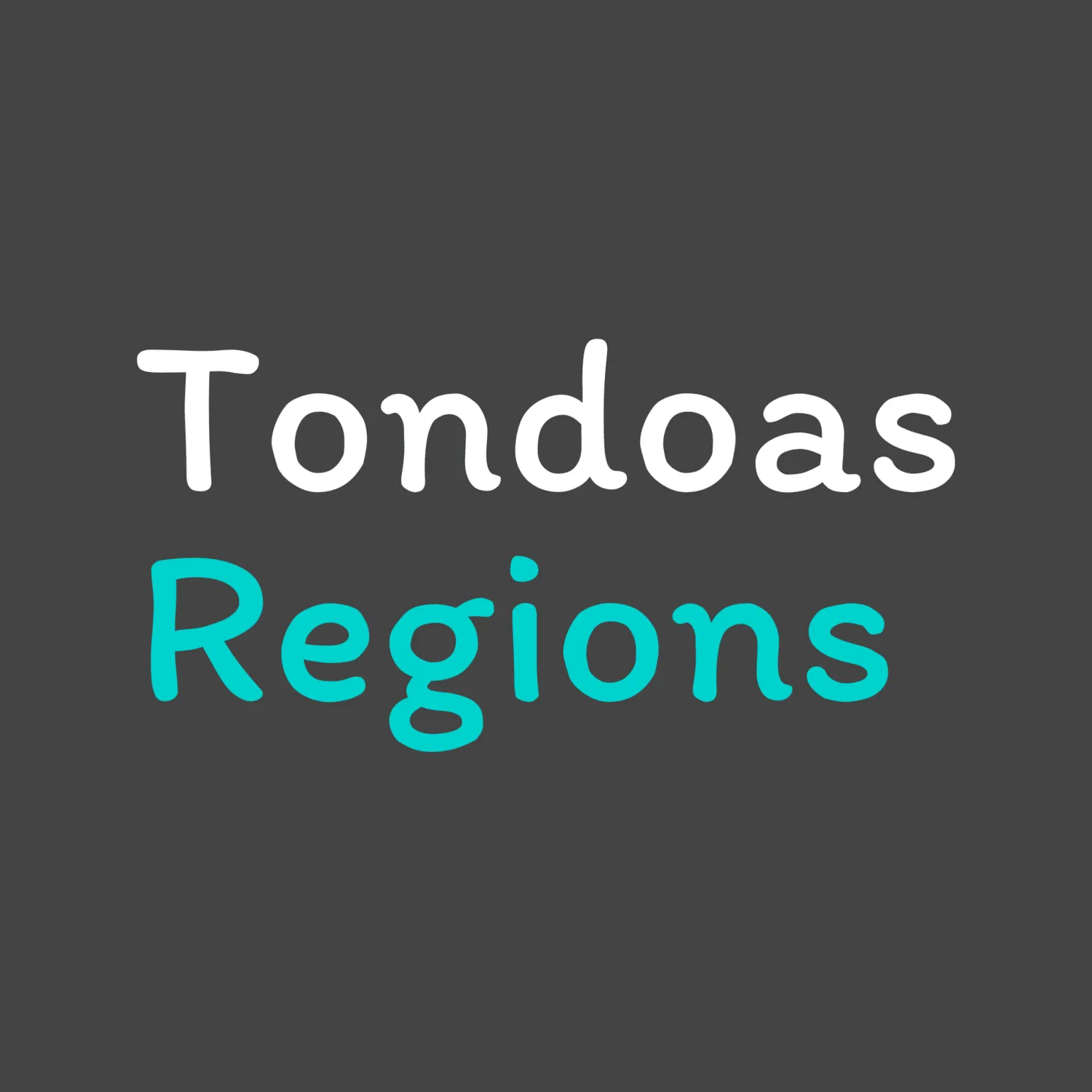 Tondoas Regions