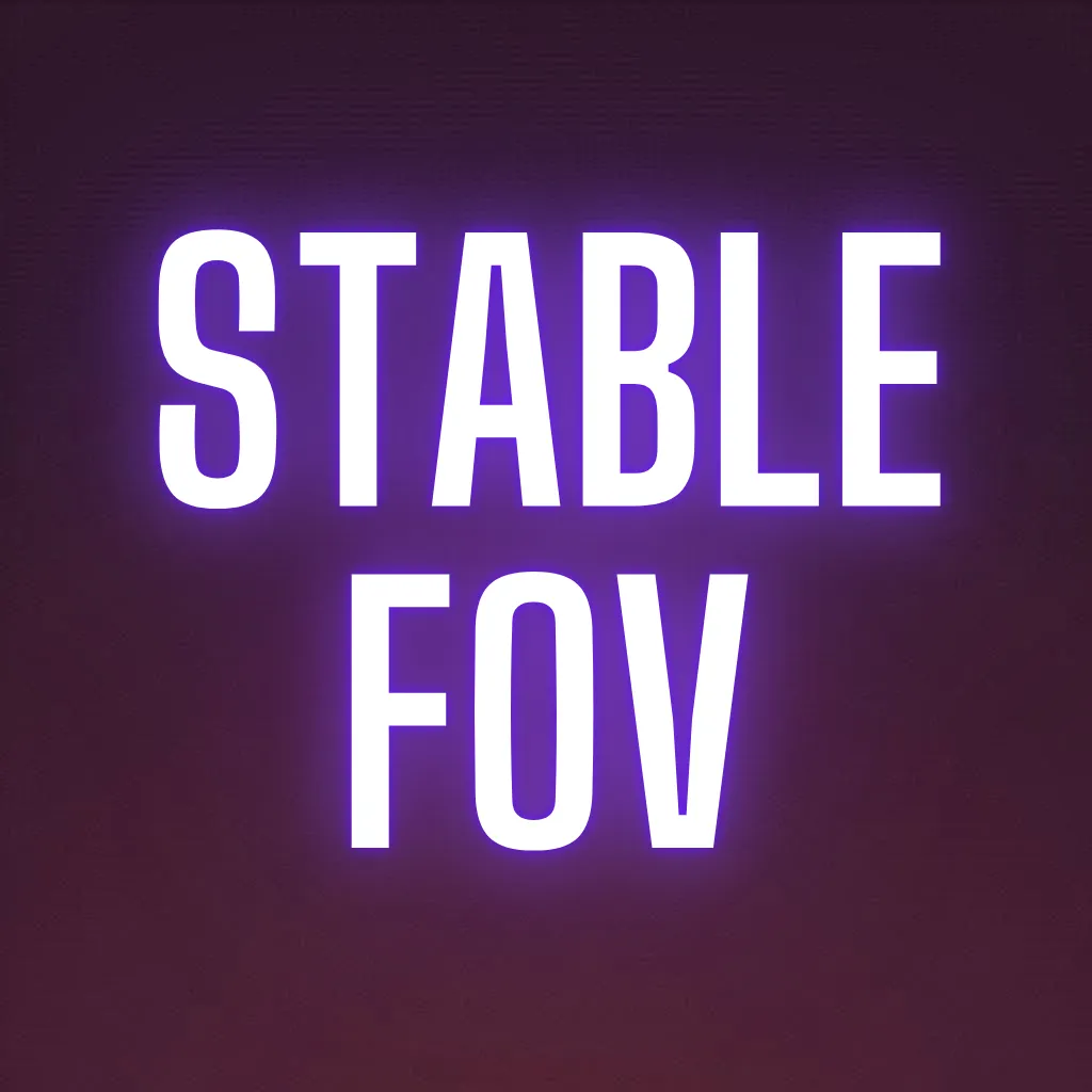 Stable FOV