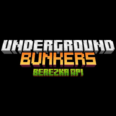 Berezka API for Underground Bunkers