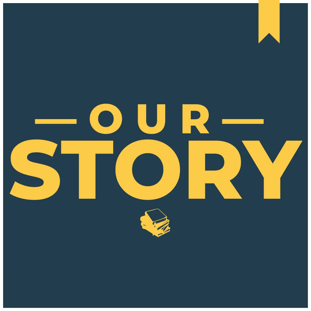 Our Story: Premises