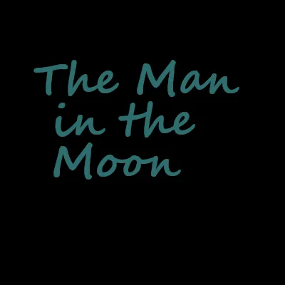 the Man in the Moon