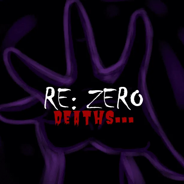 Re:Zero Deaths