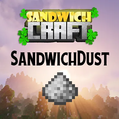 SandwichDust
