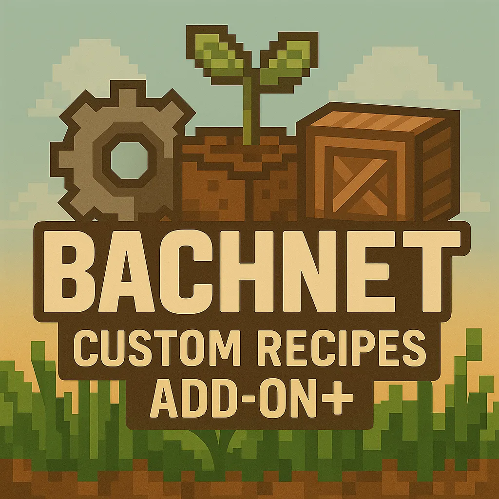 Bachnet Survival Custom Recipes