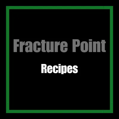 Fracture Point Custom recipes