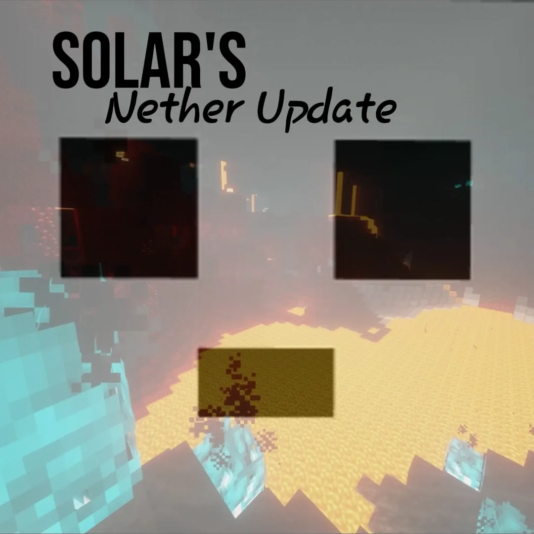 Solar's Nether Update