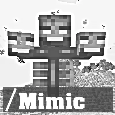 Mob Mimic