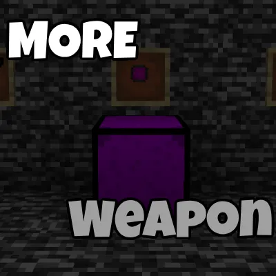 More Weapon