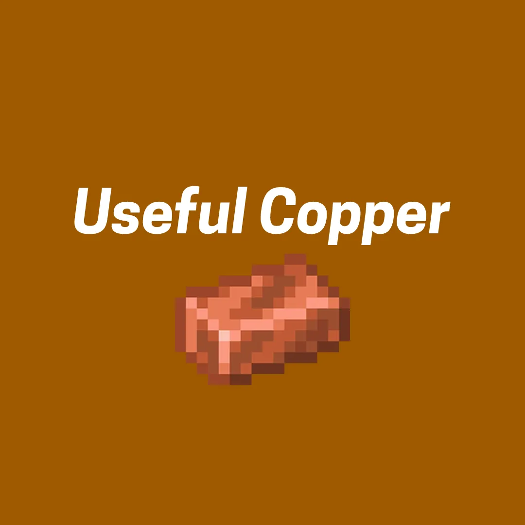 Finally Useful Copper
