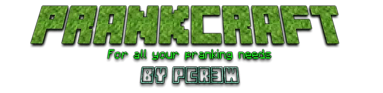 Prankcraft