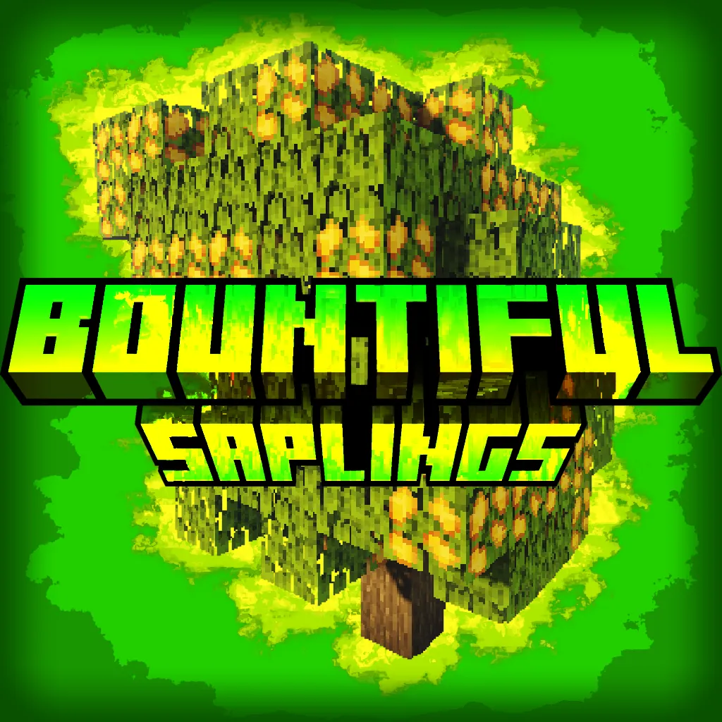 Bountiful Saplings